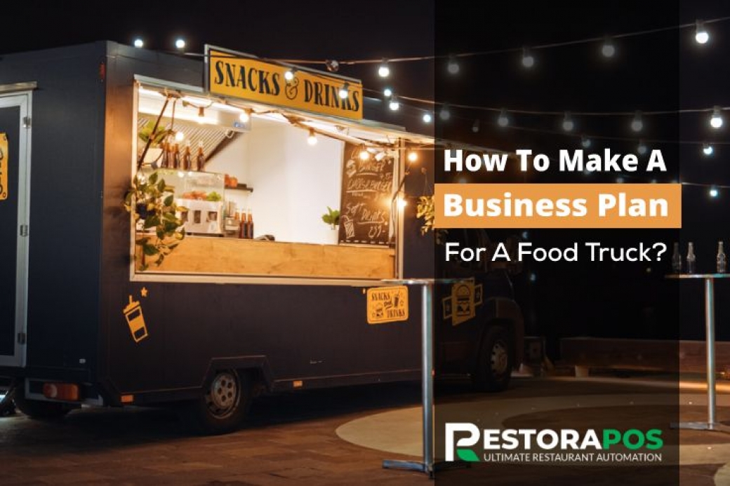 how to start a business plan for a food truck