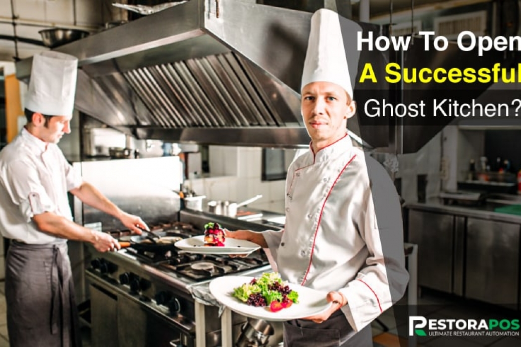 Tips on How to Open a Ghost Kitchen for a Successful Business