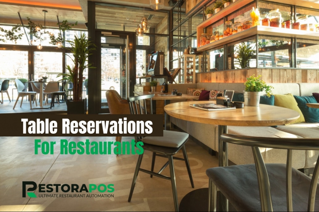 How To Take Table Reservations For Restaurants