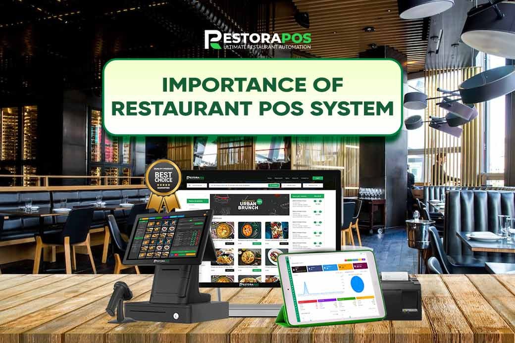 What Is The Importance Of Restaurant POS Systems