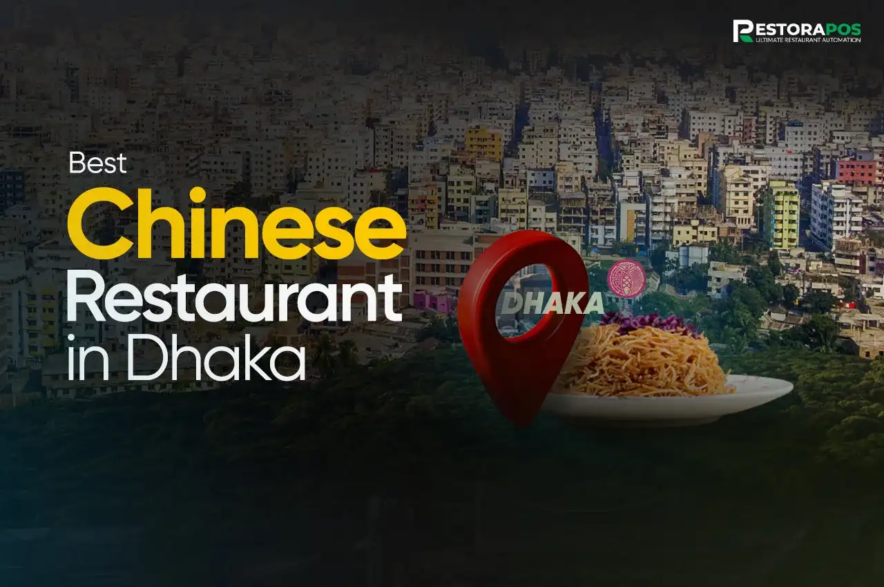 Best Chinese Restaurant in Dhaka
