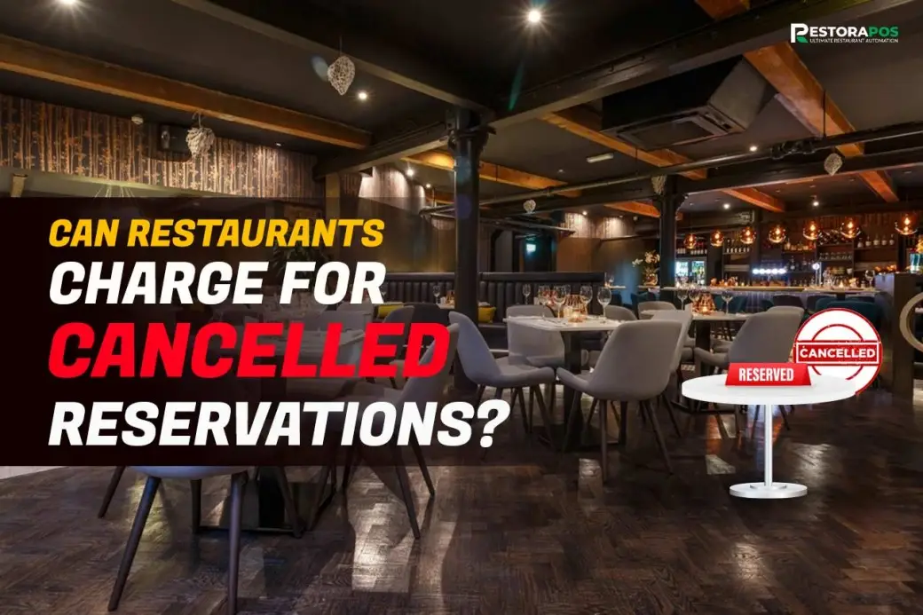 Can Restaurants Charge For Cancelled Reservations