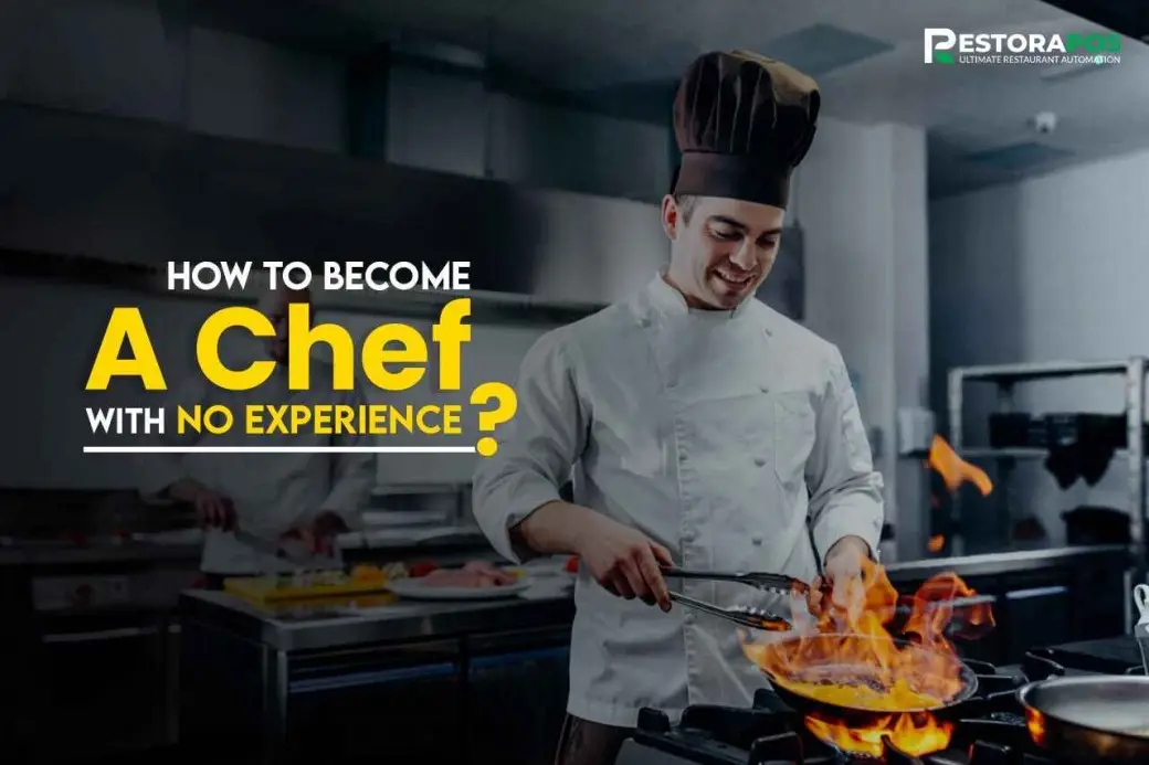 How to Become a Chef with No Experience