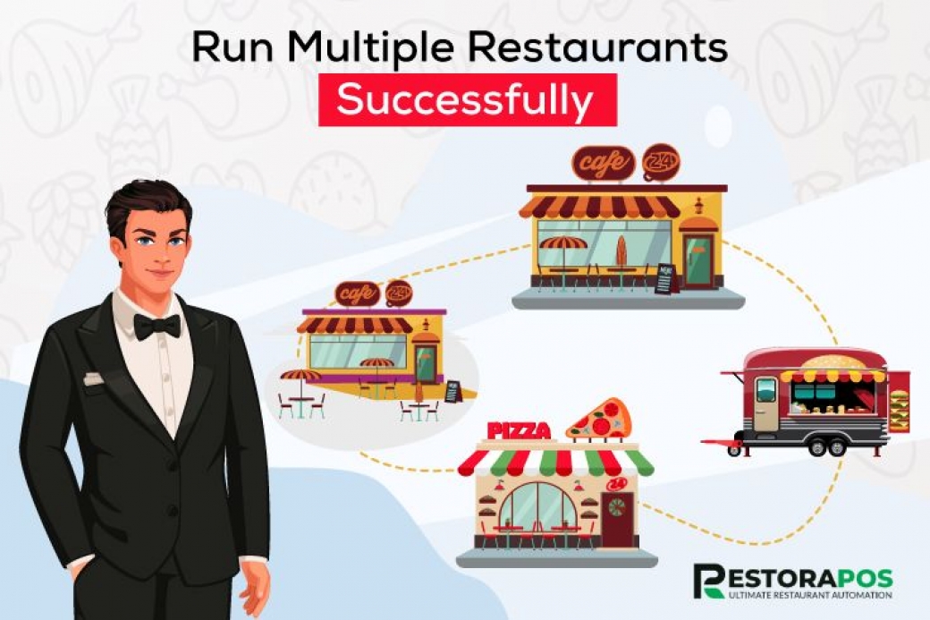 How to Run Multiple Restaurants Locations Successfully