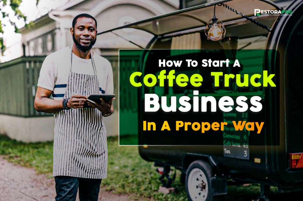 how to start a coffee truck