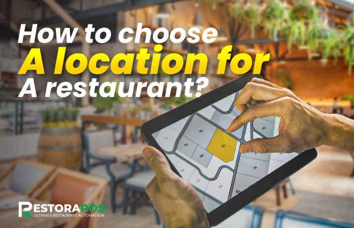 How to choose a location for a restaurant