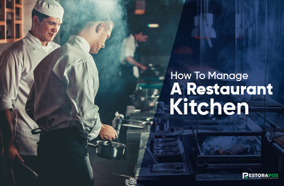 How To Manage A Restaurant Kitchen