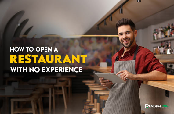 How To Open A Restaurant With No Experience