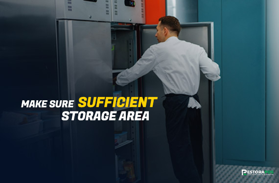 Make Sure Sufficient Storage Area