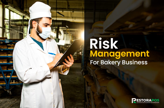 Risk-Management-For-Bakery-Business