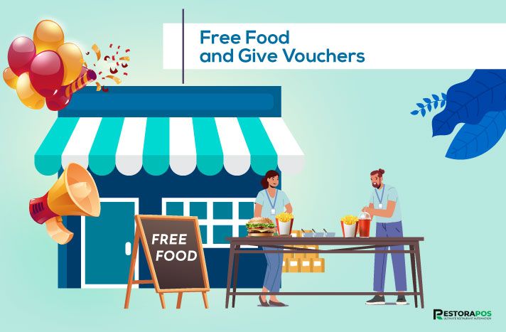 Serve Free Food and Give Vouchers