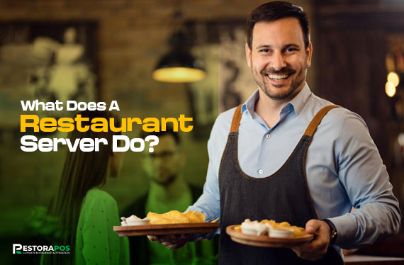 What Does A Restaurant Server Do In A Restaurant