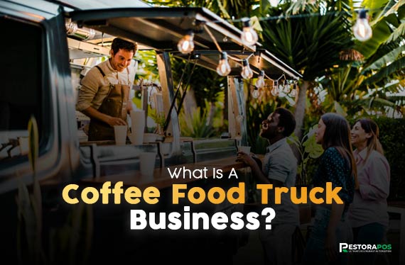 what is a coffee food truck business