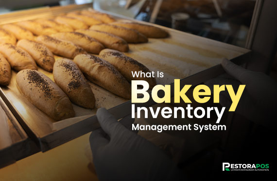 What-Is-Bakery-Inventory-Management-System