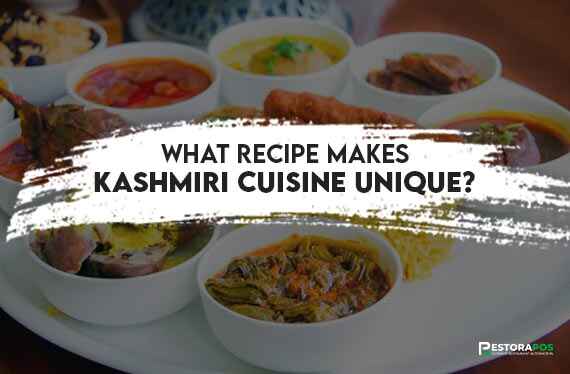 What Recipe Makes Kashmiri Cuisine Unique