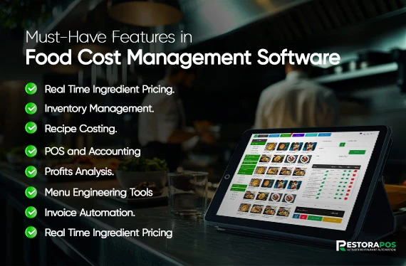 Must-Have Features in Food Cost Management Software