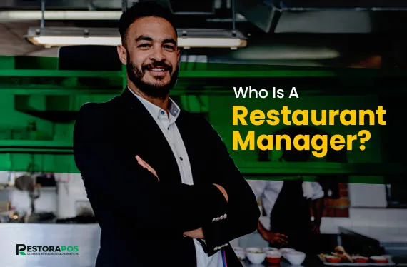 Who is a Restaurant Manager