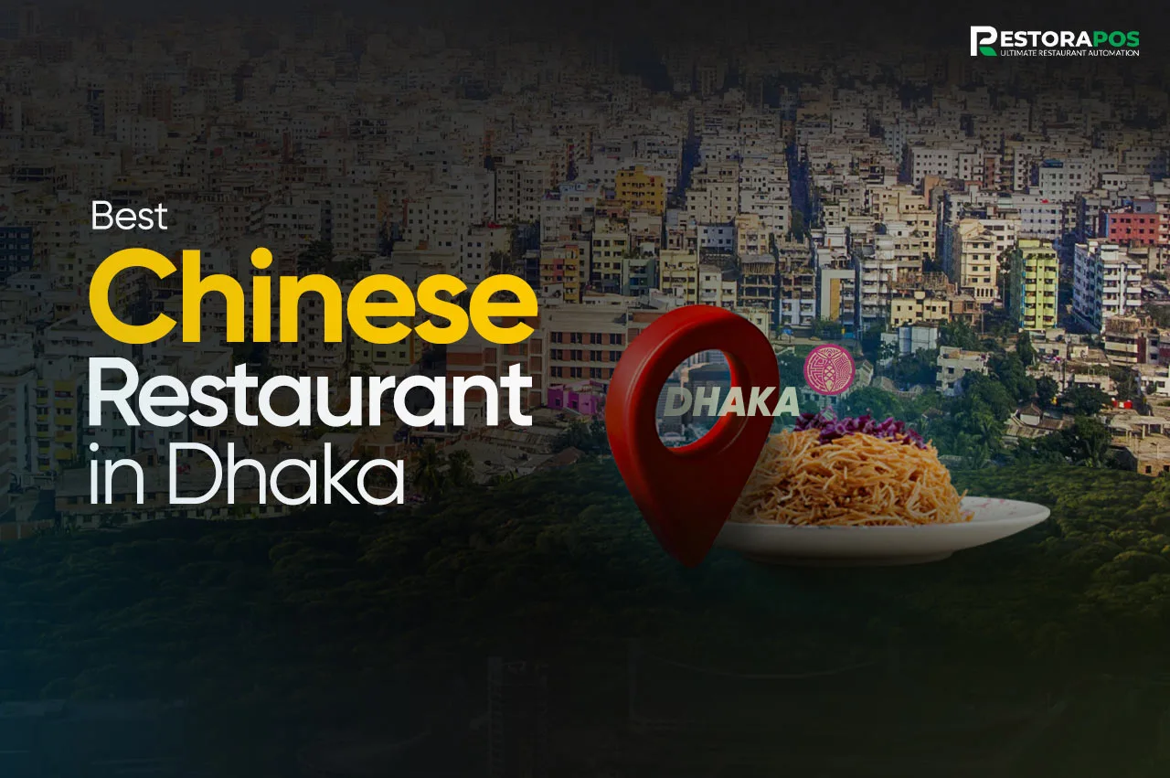 Best Chinese Restaurant in Dhaka