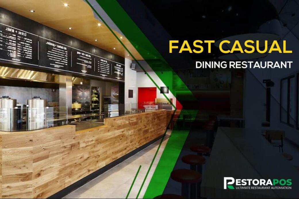 What is Fast Casual Dining Restaurants Management System