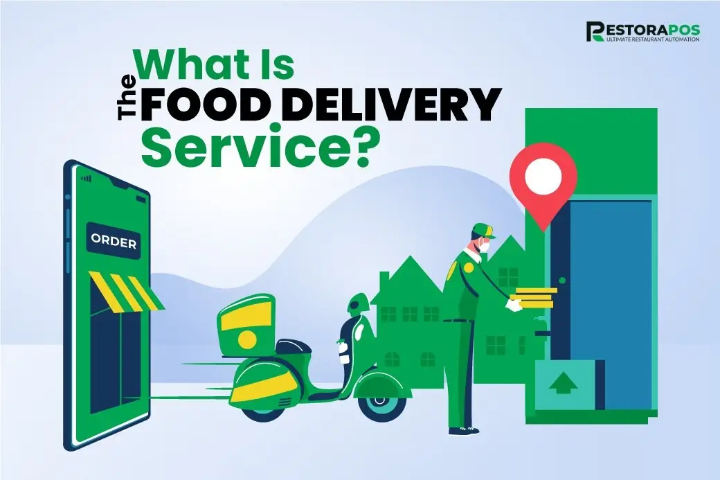 What Is The Food Delivery Service